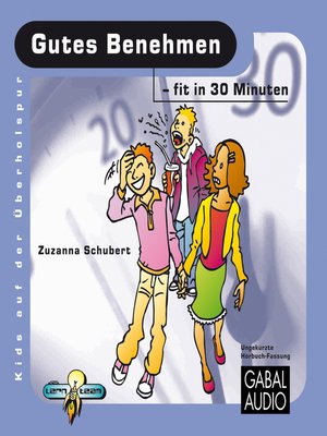 cover image of Gutes Benehmen--fit in 30 Minuten